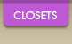 Closets
